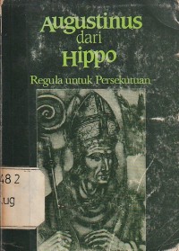 Image of Agustinus Dari Hippo Regula untuk Persekutuan
