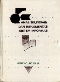 Analisis, Desain, Dan Implementasi Sistem Informasi
