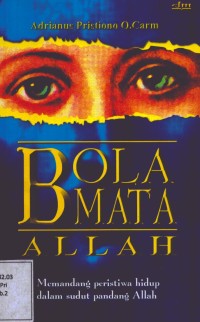 Image of Bola Mata Allah Memandang Peristiwa Hidup Dalam Pandang Allah