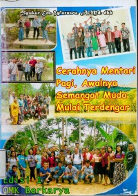 Cerahnya Mentari Pagi, Awal Semangat Muda Mulai Terdengar
