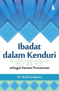 Image of Ibadat dalam Kenduri: Sebagai Sarana Pewartaan