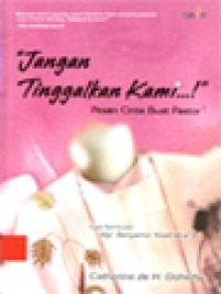 Jangan Tinggalkan Kami Pesan Cinta Buat Pastor