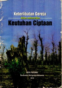 Keterlibatan Gereja dalam Melestarikan Keutuhan Ciptaan