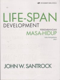 Life-Span Development Perkembangan Masa-Hidup