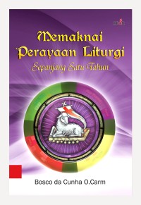 Image of Memaknai Perayaan Liturgi Sepanjang Satu Tahun