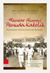 Memoar Alumni Pemuda Katolik: Rangkaian Pengalaman dan Refleksi