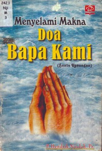 Image of Menyalami Makna Doa Bapa Kami (Suatu Renungan)