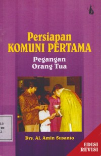 Image of Persiapan Komuni Pertama Pegangan Orang Tua