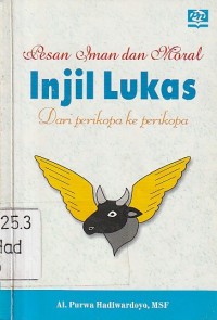 Image of Pesan Iman Dan Moral Injil Lukas Dari Perikopa Ke Perikopa