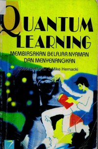 Quatum Learning : Membiasakan Belajar Nyaman dan Menyenangkan