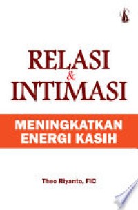 Relasi Dan Itimasi Meningkatkan Energi Kasih