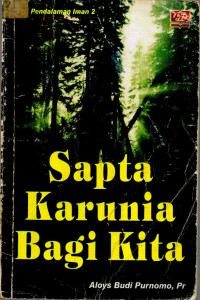 Sapta Karunia Bagi Kita