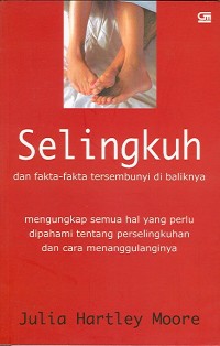 Selingkuh dan Fakta-Fakta Tersembuyi Di Baliknya
