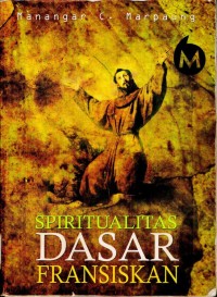 Spiritualitas Dasar Fransiskan