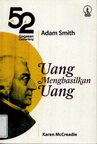 Uang Menghasilkan Uang : 52 Gagasan Cemerlang